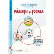 Parintii si scoala - Marin Manolescu