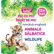 Pic cu pic invat de mic. Animale salbatice din alte tari