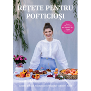 Retete pentru pofticiosi - Valeria Turcan