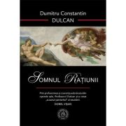 Somnul Ratiunii - Dumitru Constantin-Dulcan