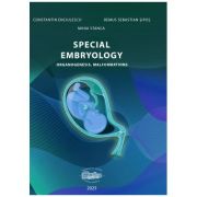 Special embryology. Organogenesis, Malformations - Constantin Enciulescu