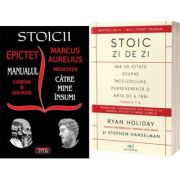 Pachet Stoicii si Stoic zi de zi. Cugetari, dialoguri si citate