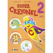 Super Creionel. 2 ani - Inesa Tautu