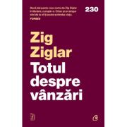 Totul despre vanzari - Zig Ziglar