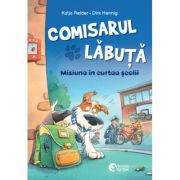 Comisarul Labuta volumul 3. Misiune in curtea scolii - Katja Reider