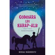 Comoara lui Harap-Alb. Roman de aventuri - Mihai Manescu