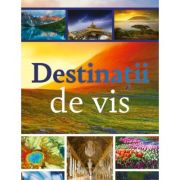 Destinatii de vis