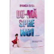 Du-ma spre noi - Byanca Elysa