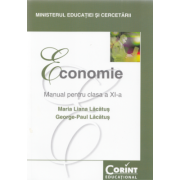 Economie. Manual pentru clasa a 11-a - Maria Liana Lacatus