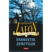 Labirintul spiritelor (editie noua) - Carlos Ruiz Zafon