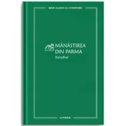 Manastirea din Parma (vol. 52) - Stendhal