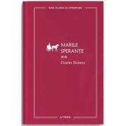 Marile sperante 2 (vol. 56) - Charles Dickens