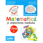 Caiet clasa 1. Matematica si explorarea mediului - Constanta Balan