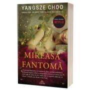 Mireasa fantoma - Yangsze Choo