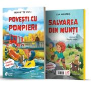 Salvarea din munti. Povesti cu pompieri - Henriette Wich, Eva Hierteis