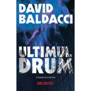 Ultimul drum - David Baldacci