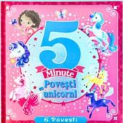 5 minute. Povesti cu unicorni. Cu funda