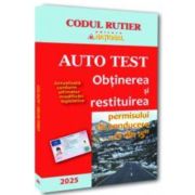 AUTO TEST. Obtinerea si restituirea permisului de conducere, 13 din 15-2025