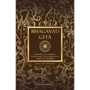 Bhagavad - Gita. Traducere din sanskrita, introducere, comentarii si note de Sergiu Al-George