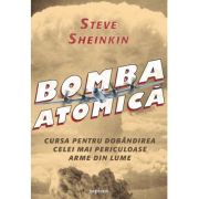 Bomba atomica - Steve Sheinkin