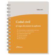 Codul civil si Legea de punere in aplicare. Actualizat la 8 ianuarie 2025 - spiralat