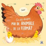 Ce stii despre puii de animale de la ferma? - Olivier Le Gall