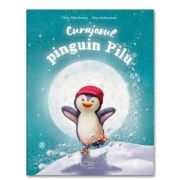 Curajosul pinguin Pilu - Ulrike Motschiuning, Alina Spiekermann