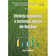 Eficienta economica a sectorului agricol din Romania - Ana Ursu