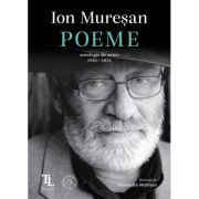 Poeme. Antologie de autor 1981-2023 - Ion Muresan