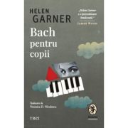 Bach pentru copii - Helen Garner