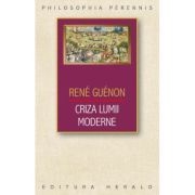 Criza lumii moderne - Rene Guenon