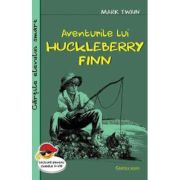 Aventurile lui Huckleberry Finn - Mark Twain