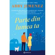 Parte din lumea ta - Abby Jimenez