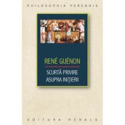 Scurta privire asupra initierii - Rene Guenon