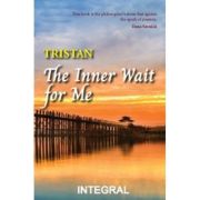 The inner wait for me - Tristan