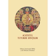 Acatistul Tuturor Sfintilor - format mic