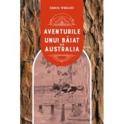 Aventurile unui baiat din Australia - Errol Wright