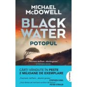 Blackwater 1. Potopul - Michael McDowell