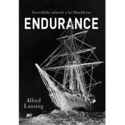 Endurance. Incredibila calatorie a lui Shackleton - Alfred Lansing