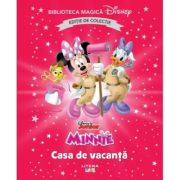 Minnie. Casa de vacanta. Volumul 78. Disney. Biblioteca magica, editie de colectie