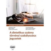A dietetikus szakma torvenyi szabalyozasa. Jegyzetek - Iuliu Moldovan