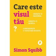 Care este visul tau? - Simon Squibb