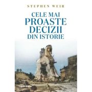 Cele mai proaste decizii din istorie - Stephen Weir