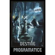 Destine programatice - Claudiu Spasci