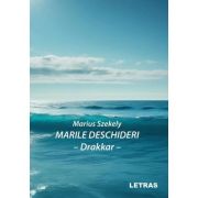 Marile deschideri - Drakkar - Marius Szekely