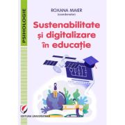 Sustenabilitate si digitalizare in educatie - Roxana Maier