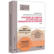 Admiterea in magistratura si in avocatura. Culegere de subiecte cu explicatii ale variantelor de raspuns. Drept procesual penal. Editia a 7-a - 2025 - Mihai Adrian Hotca