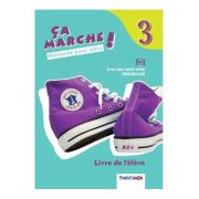 Curs limba franceza manual Ca marche! 3 Livre d'eleve