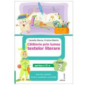 Calatorie prin lumea textelor literare. Clasa a 2-a. Partea 2 (L) - Cristina Martin