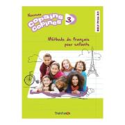 Nouveau Copains, Copines 3 Livre d'eleve. Manual curs limba franceza